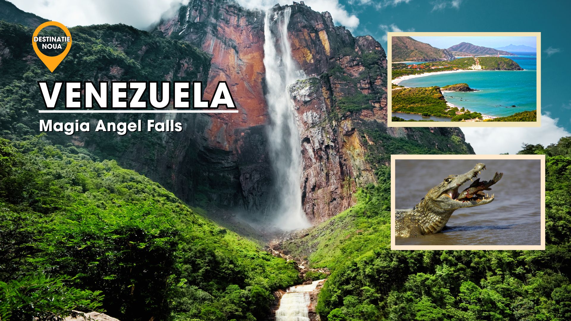 Circuit VENEZUELA: In inima naturii tropicale 20 Ianuarie - 05 Februarie 2027