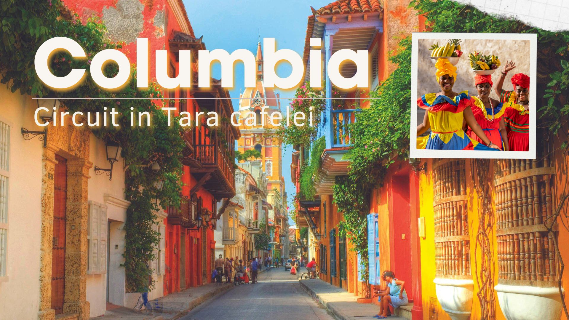 Circuit COLUMBIA: Aventura in Tara Cafelei 3-16 Martie 2026