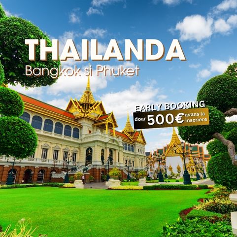 Circuit THAILANDA: Bangkok si Phuket 09 – 23 Aprilie 2026