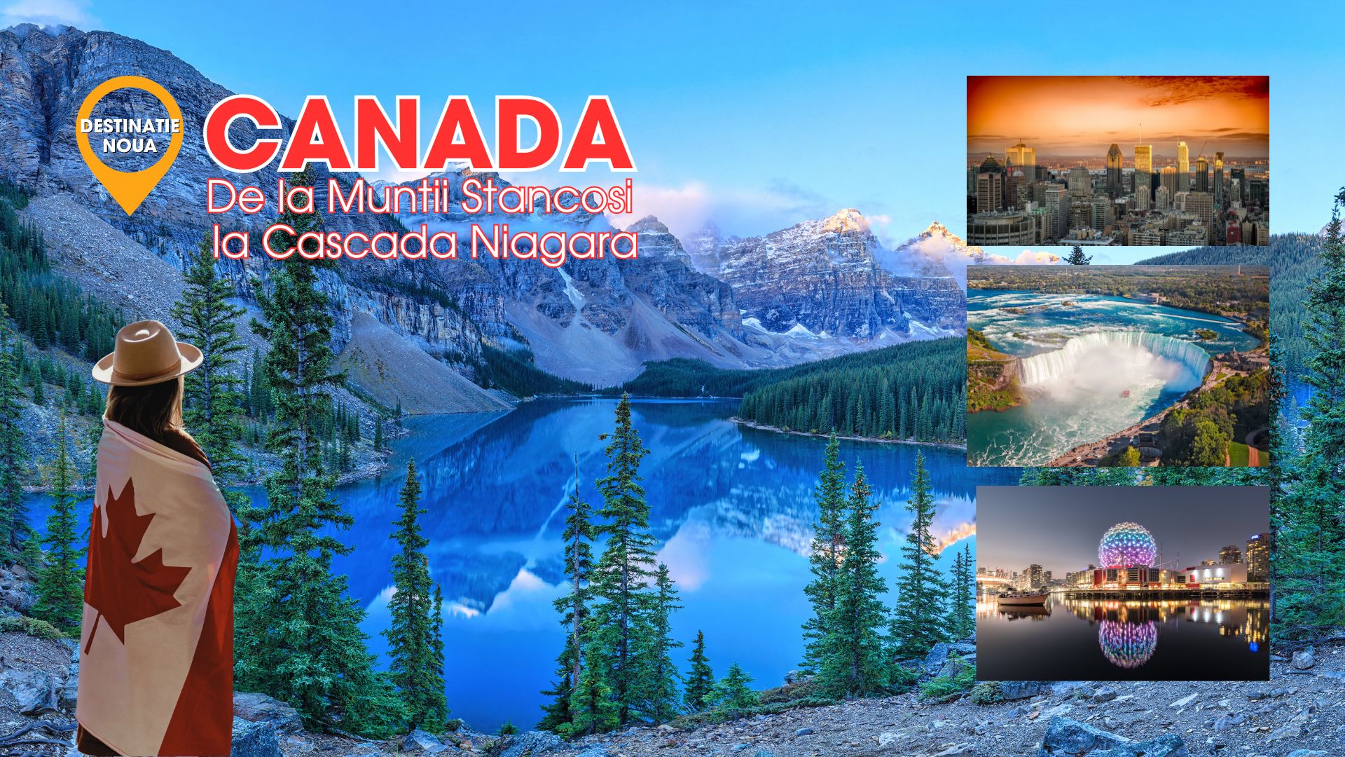 Circuit CANADA: De la Muntii Stancosi la Cascada Niagara 26 Aug - 9 Sep 2026