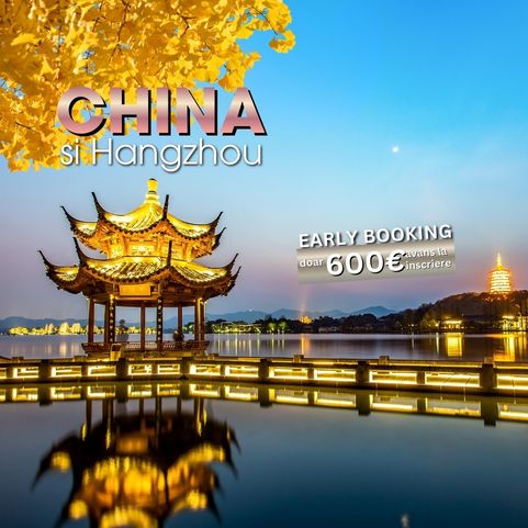 Circuit CHINA: Esenta Chinei si Hangzhou 03 - 13 Octombrie 2026