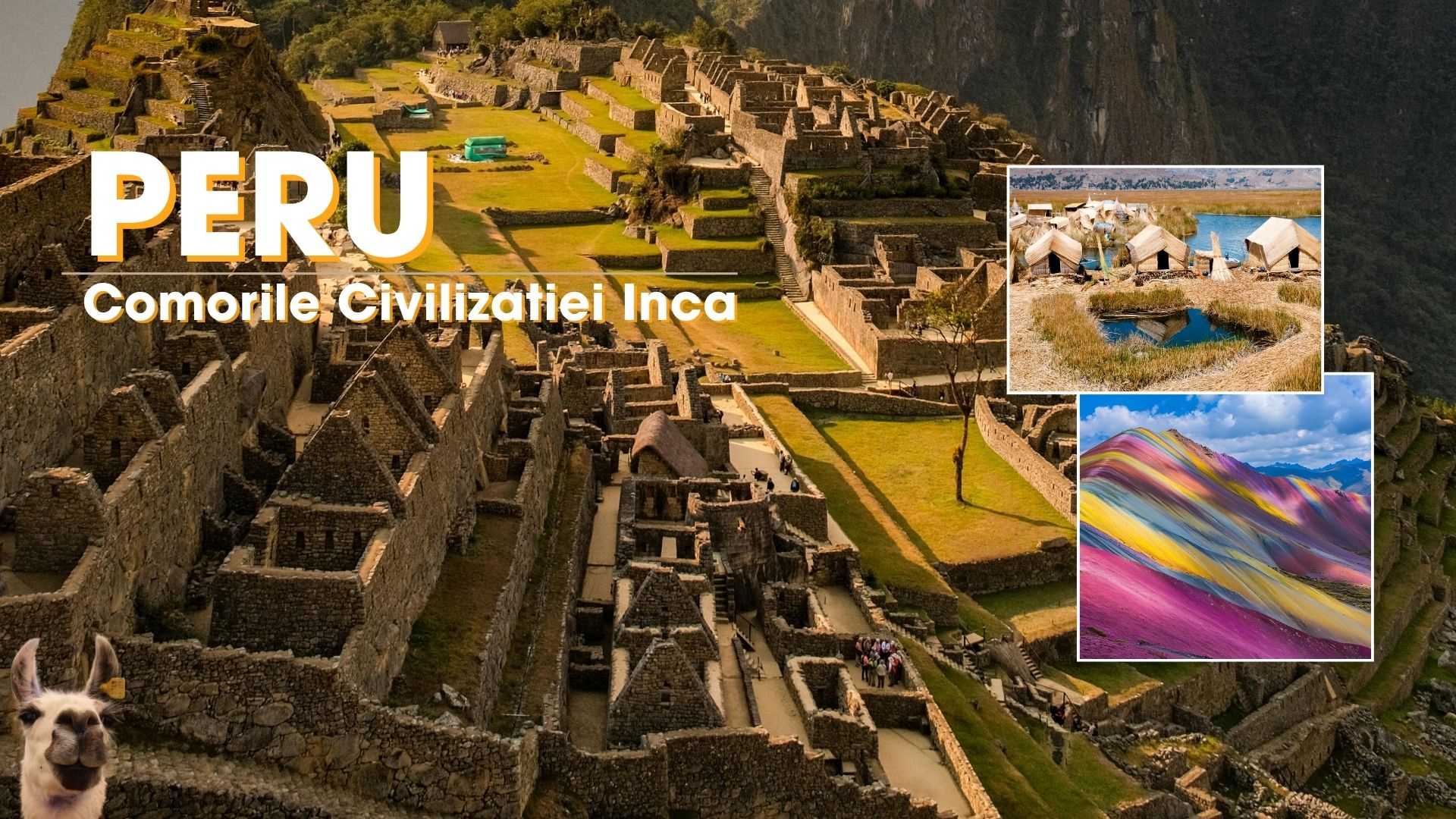 Circuit Peru: Machu Picchu si Comorile Civilizatiei Inca 22 Septembrie - 09 Octombrie2026