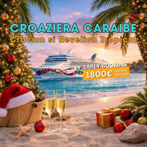 Croaziera CARAIBE: Craciun si Revelion in Paradisul Tropical 21 Decembrie 2026 - 6 Ianuarie 2027