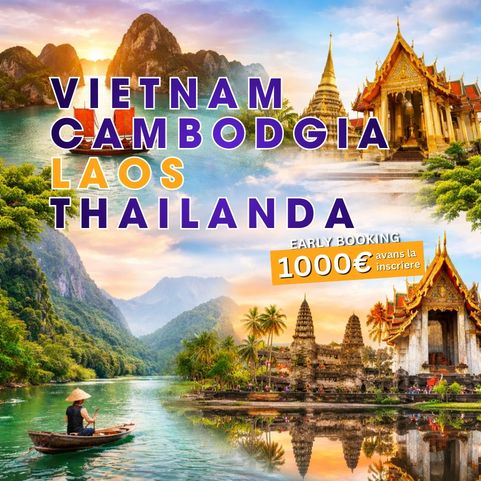 Circuit INDOCHINA: Vietnam Cambodgia Laos si Thailanda 18 Noiembrie – 6 Decembrie 2026