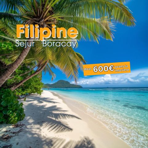 Sejur FILIPINE: Vacanta Exotica in Boracay 08 Februarie - 19 Februarie 2027