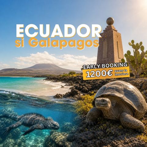Circuit ECUADOR si GALAPAGOS: Un Paradis Vulcanic 16 -30 Ianuarie 2027