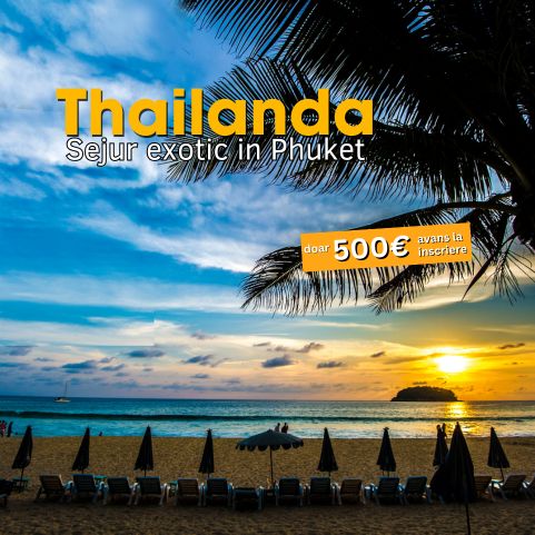 Sejur THAILANDA: Sejur exotic in Phuket 25 Noiembrie - 06 Decembrie 2026
