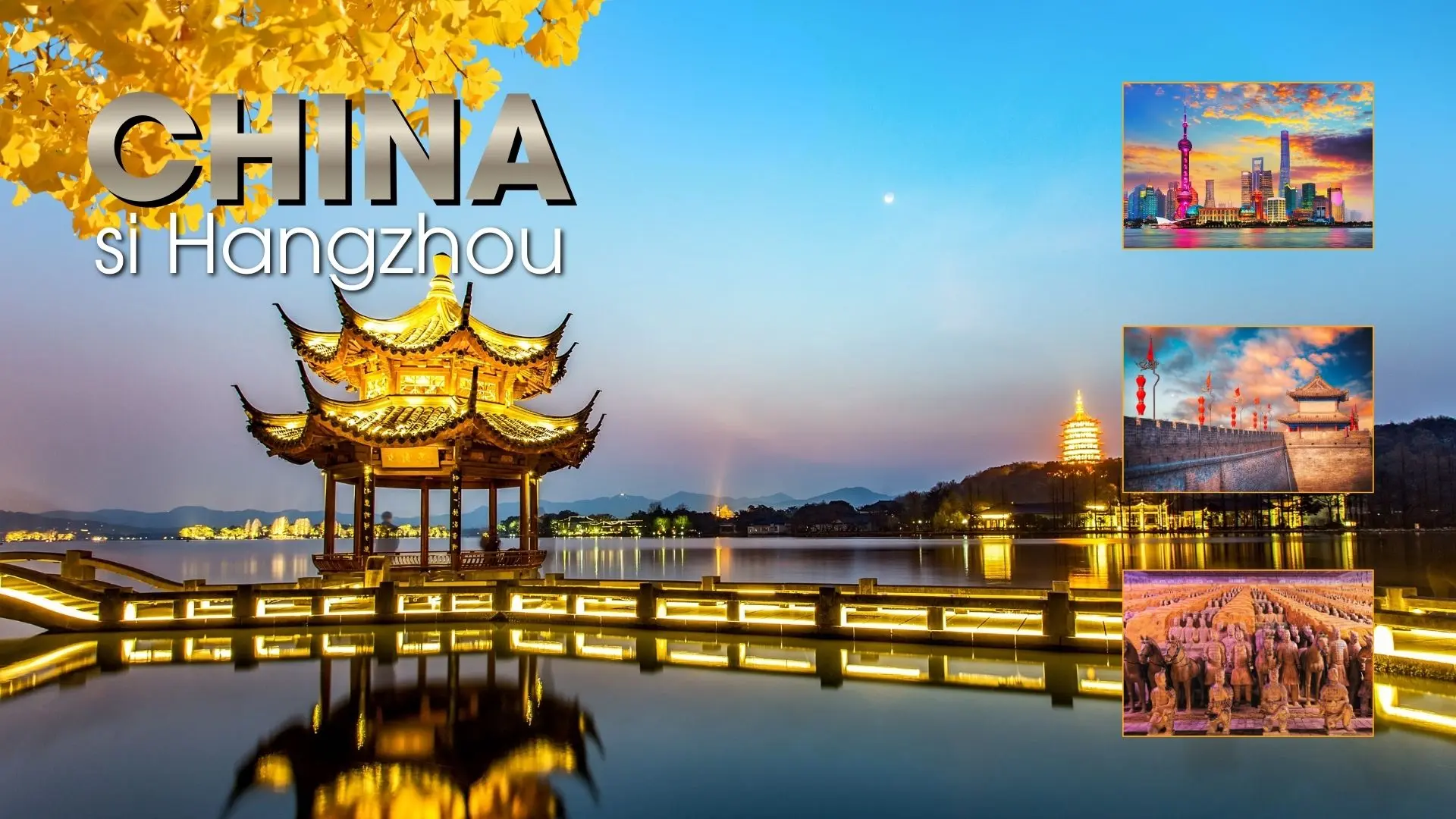 Imagine de prezentare pentru Circuit CHINA: Esența Chinei și Hangzhou