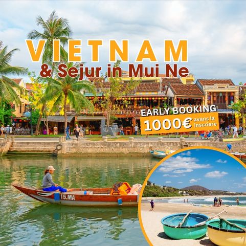 Circuit VIETNAM: Esenta Vietnamului si Plajele din Mui Ne 21 Martie - 03 Aprilie 2027
