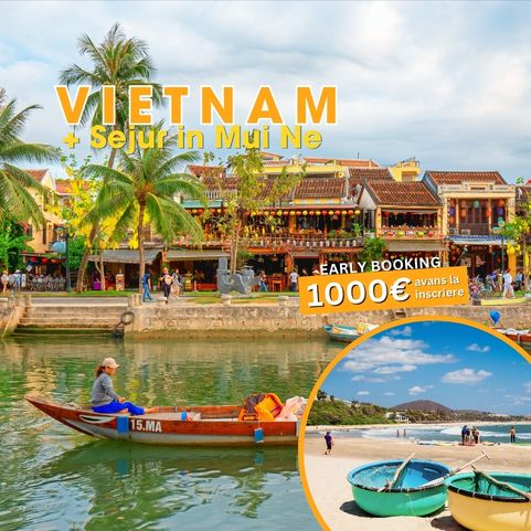 Circuit VIETNAM: Esenta Vietnamului si Plajele din Mui Ne 21 Martie - 03 Aprilie 2027